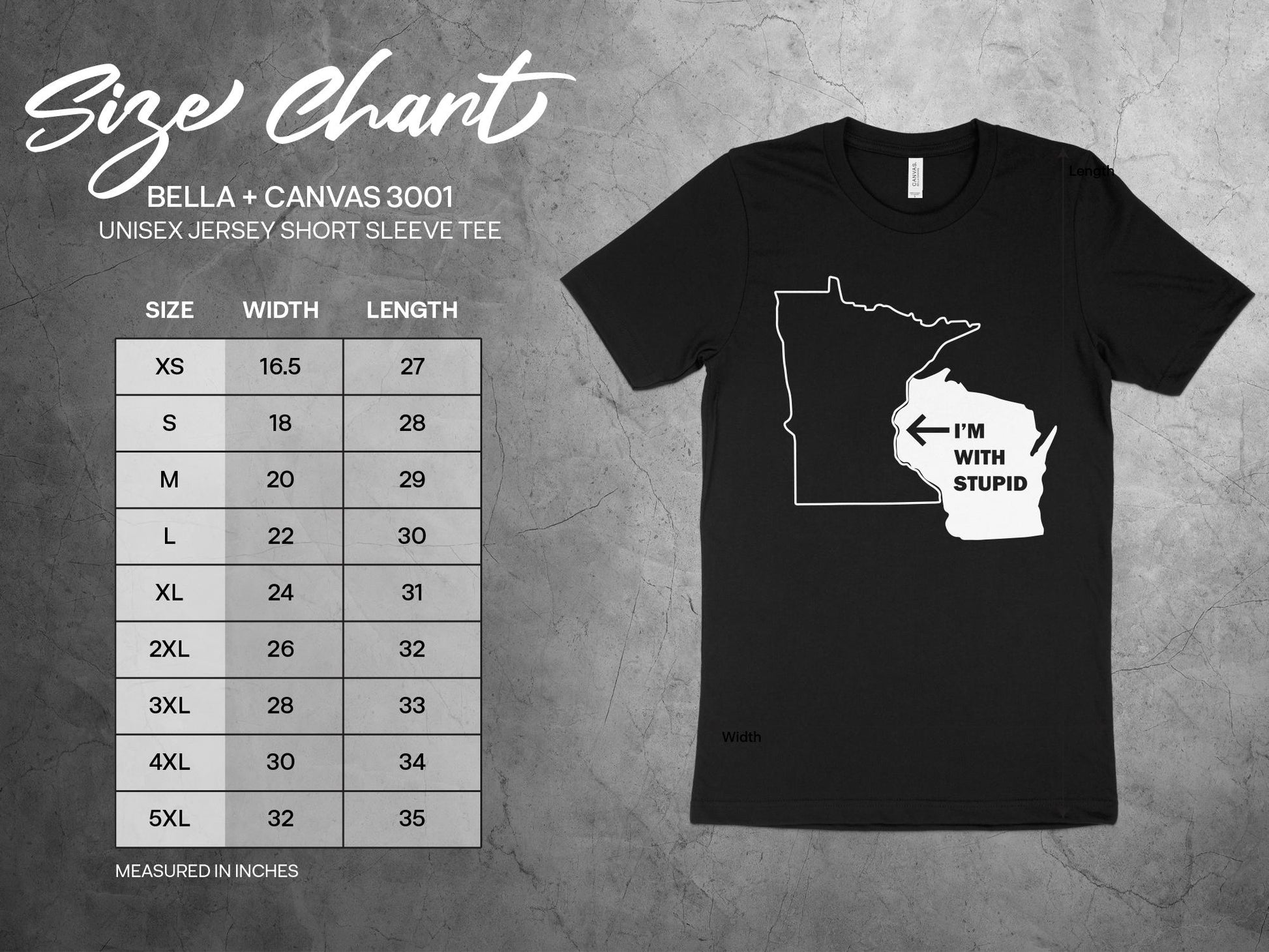 Wisconsin Shirt - I'm With Stupid Minnesota sizing chart
