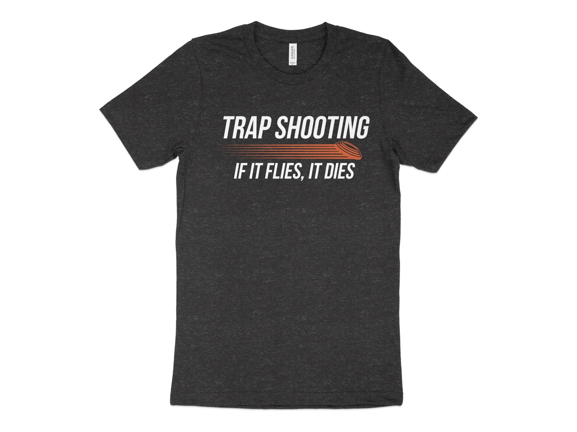 Trap Shooting Shirt, If It Flies It Dies, charcoal