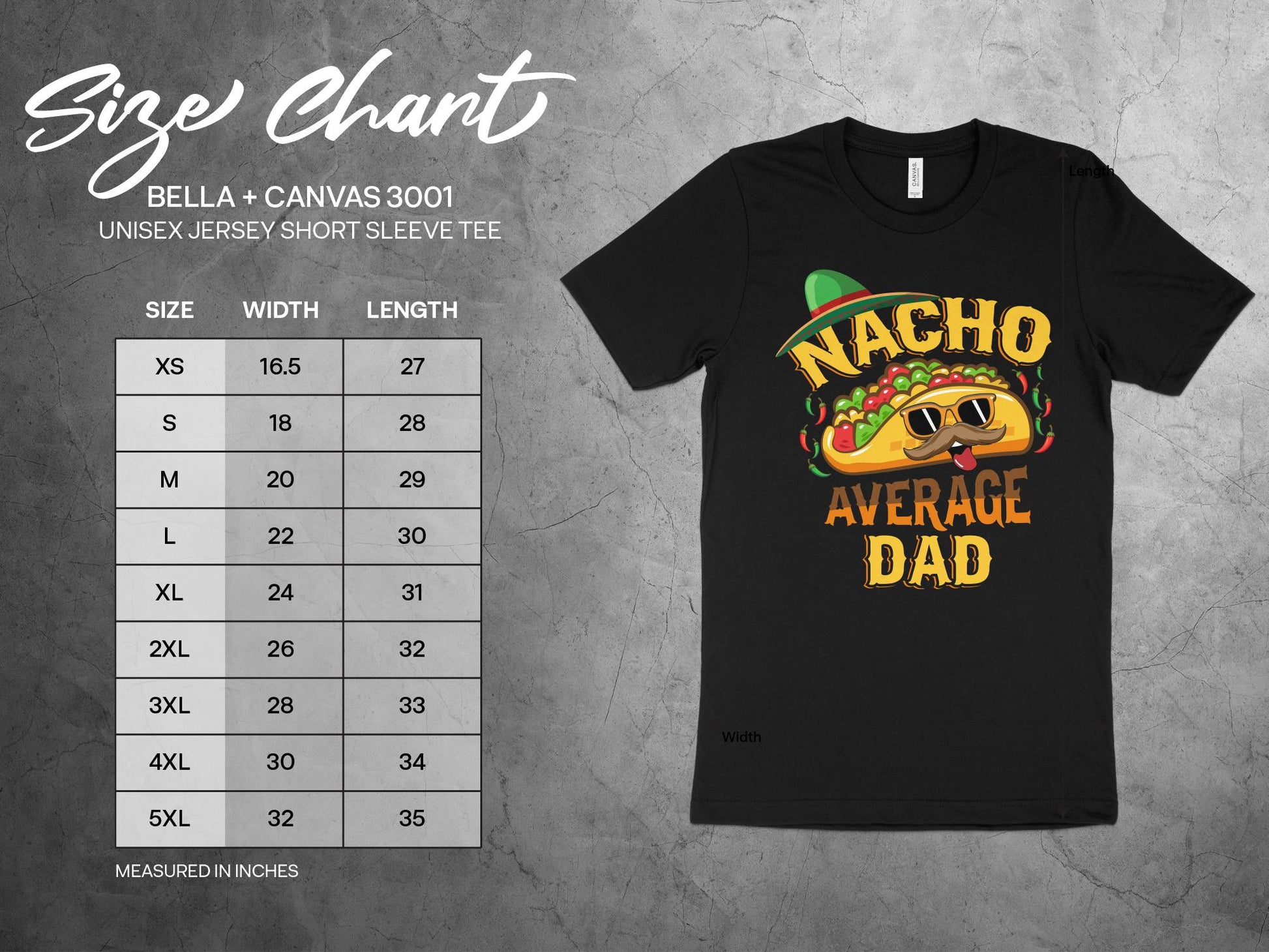 Nacho Average Dad Shirt, sizing chart