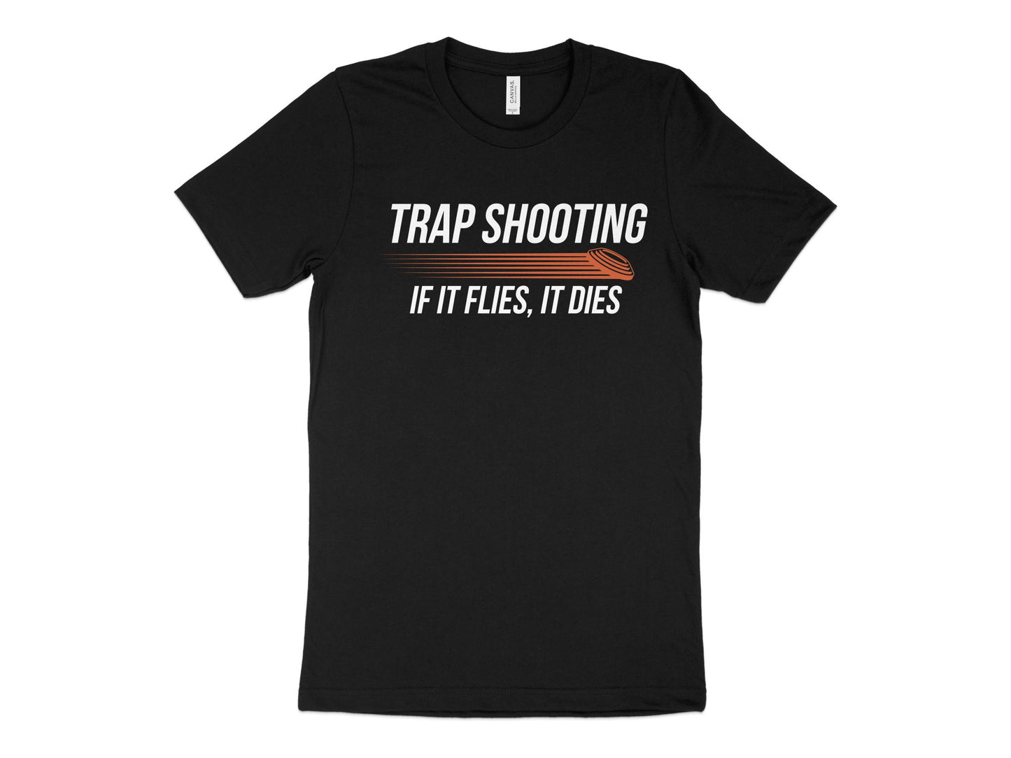 Trap Shooting Shirt, If It Flies It Dies, black