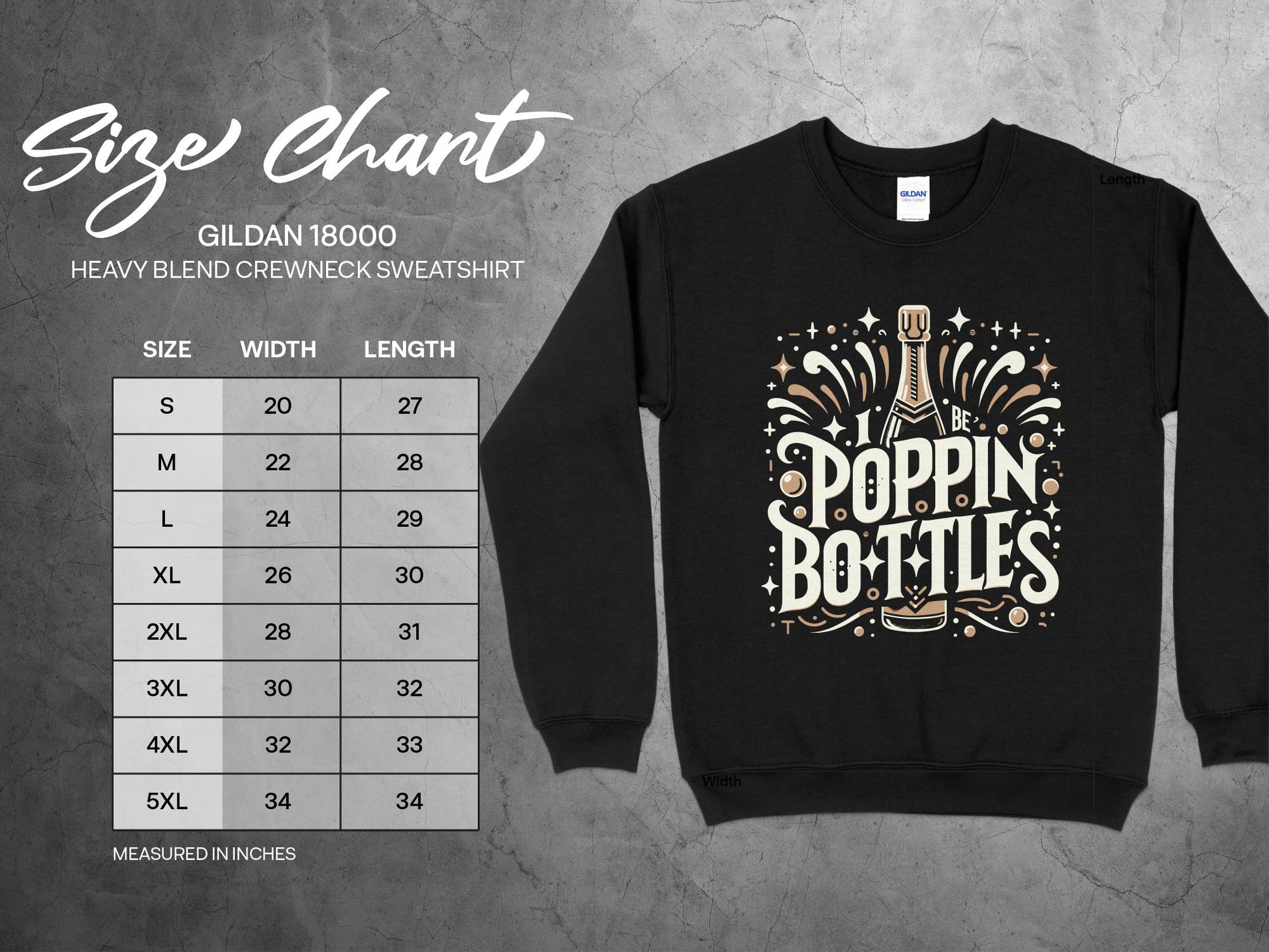 I Be Poppin Bottles Sweatshirt, sizing chart