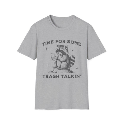 Time for Some Trash Talkin Shirt