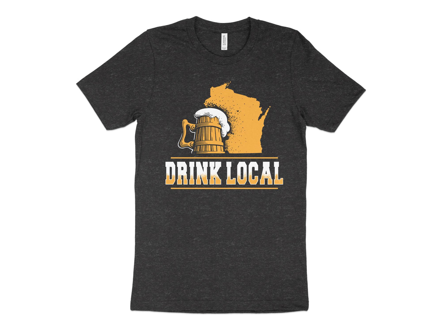 Wisconsin Shirt - Drink Local charcoal