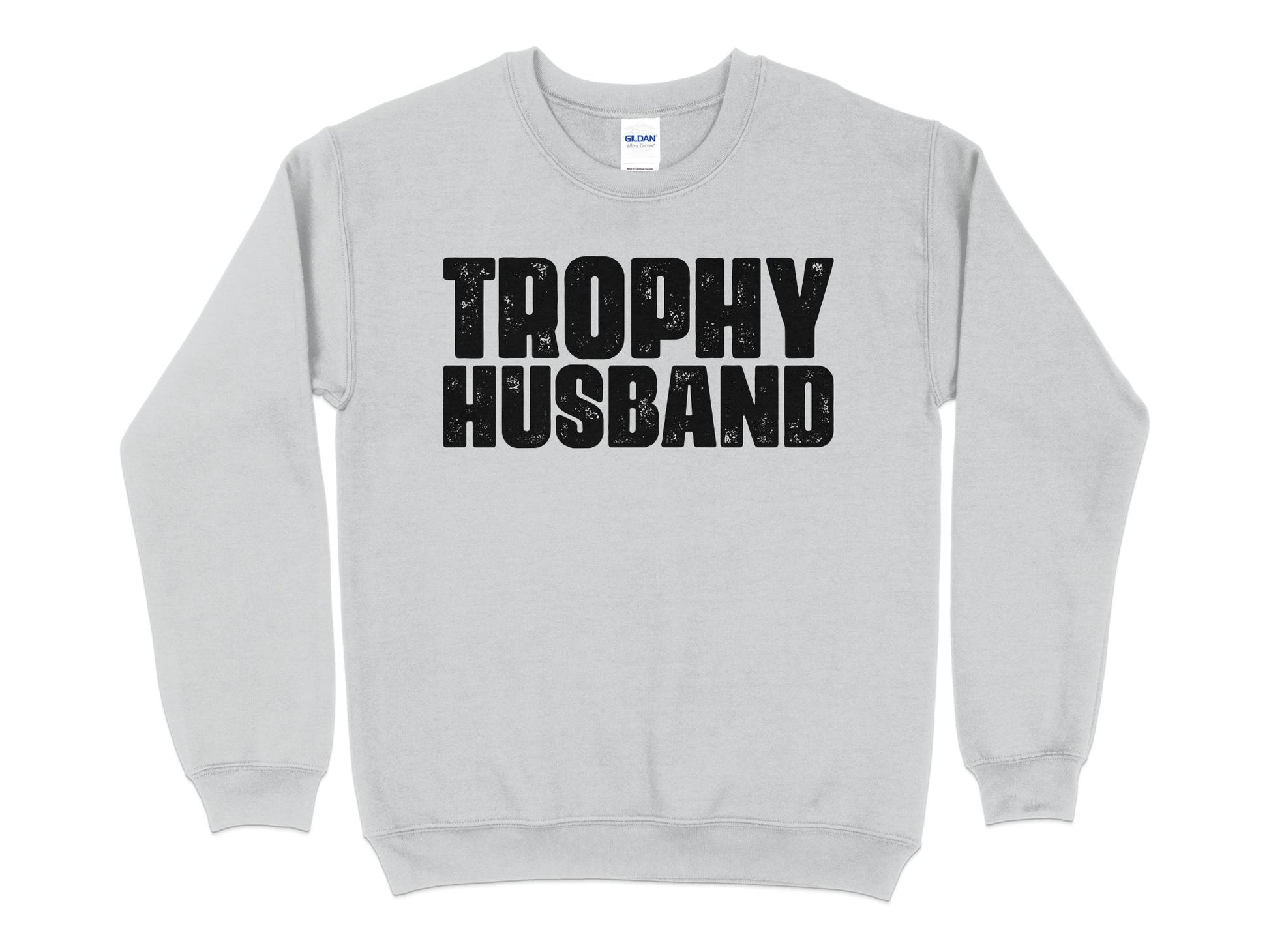 Trophy Husband Sweatshirt, gray