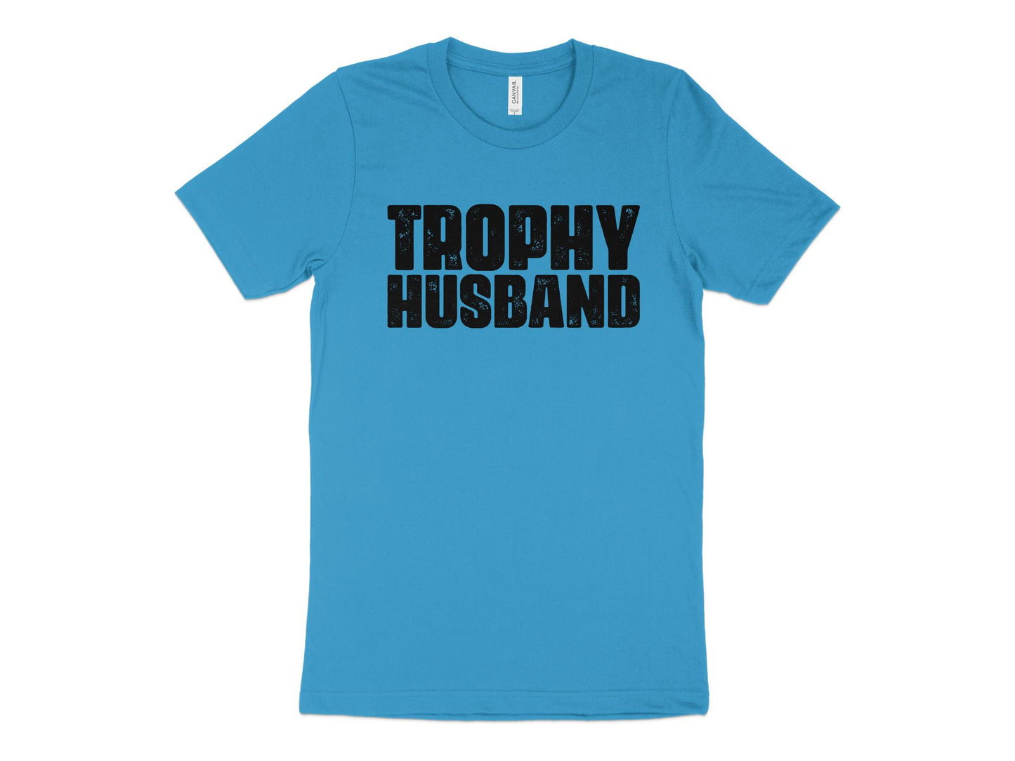 Trophy Husband Shirt, aqua