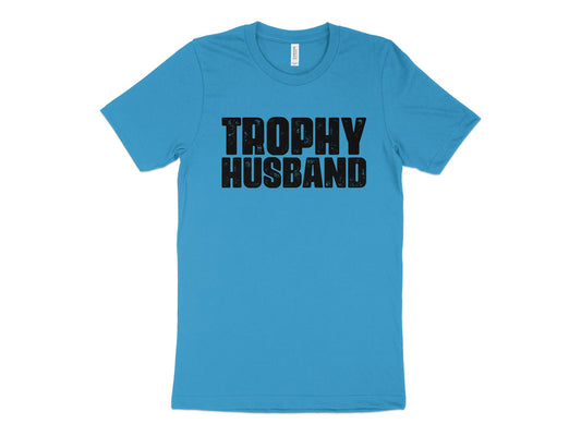 Trophy Husband Shirt, aqua