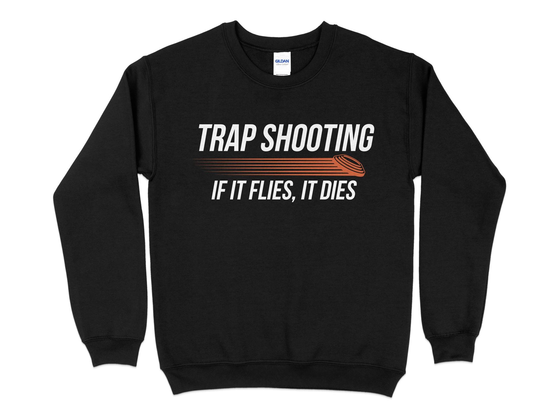 Trap Shooting Sweatshirt, If It Flies It Dies, black