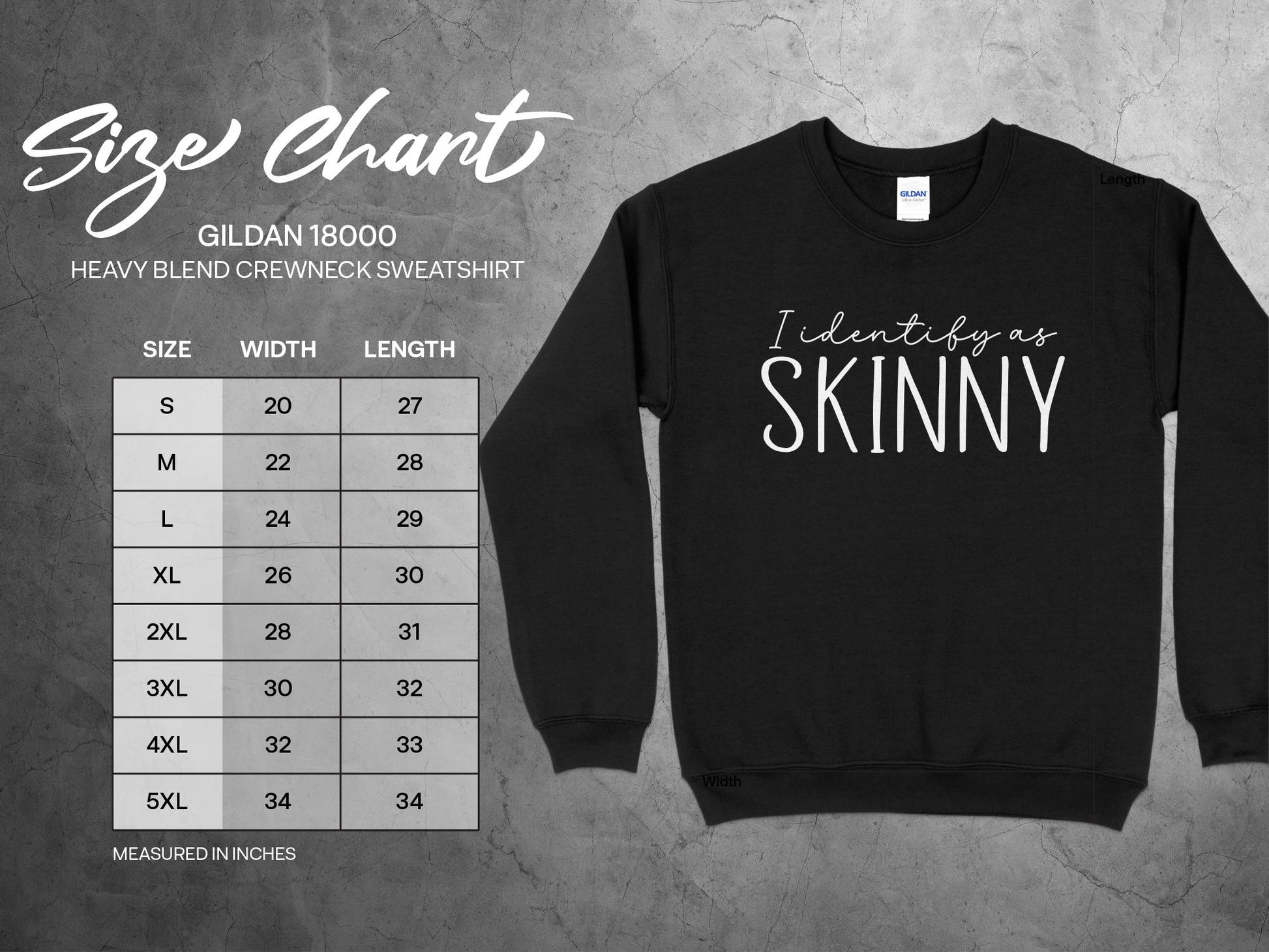 I Identify As Skinny Sweatshirt sizing chart