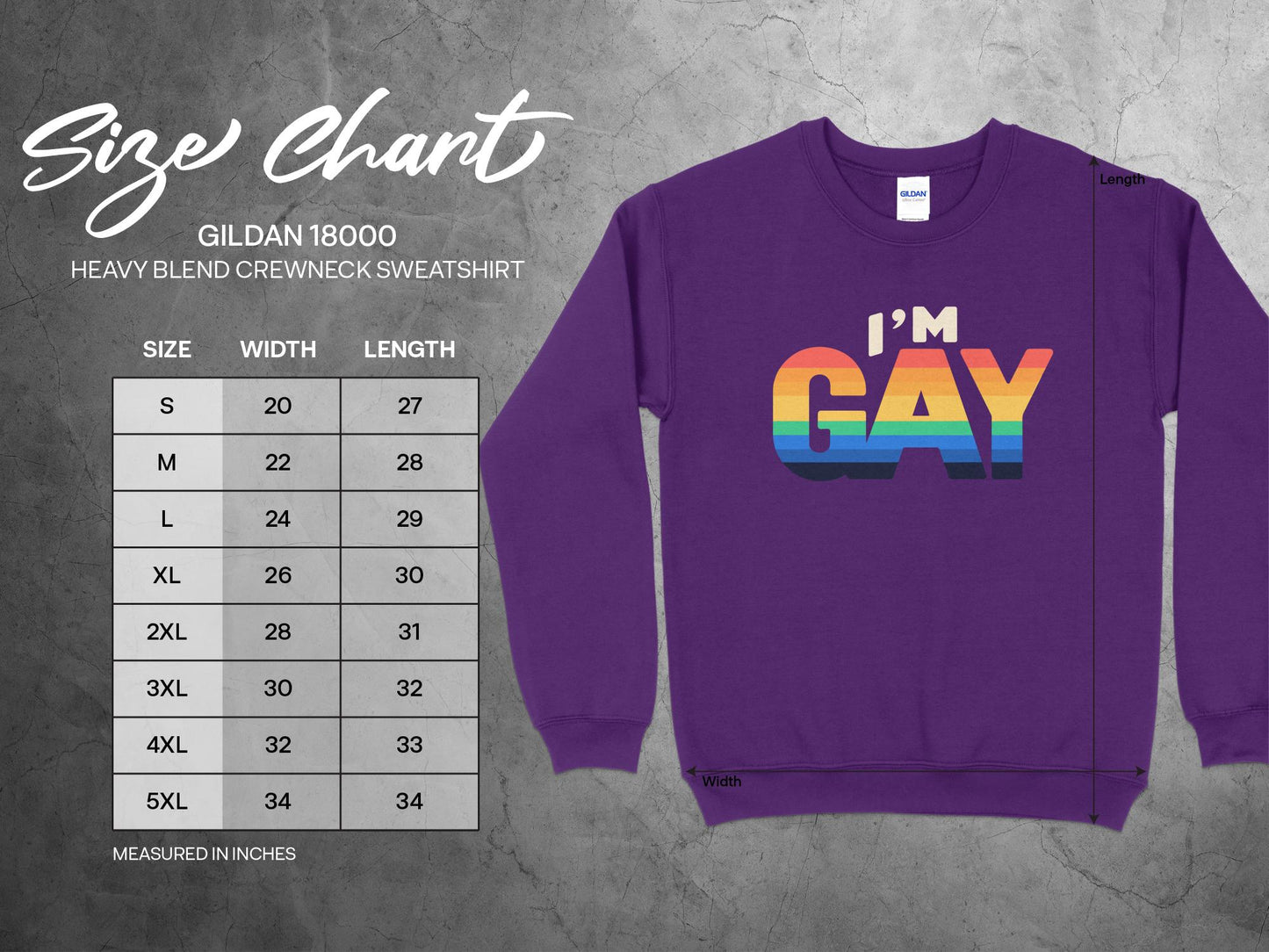 I'm Gay Sweatshirt, sizing chart