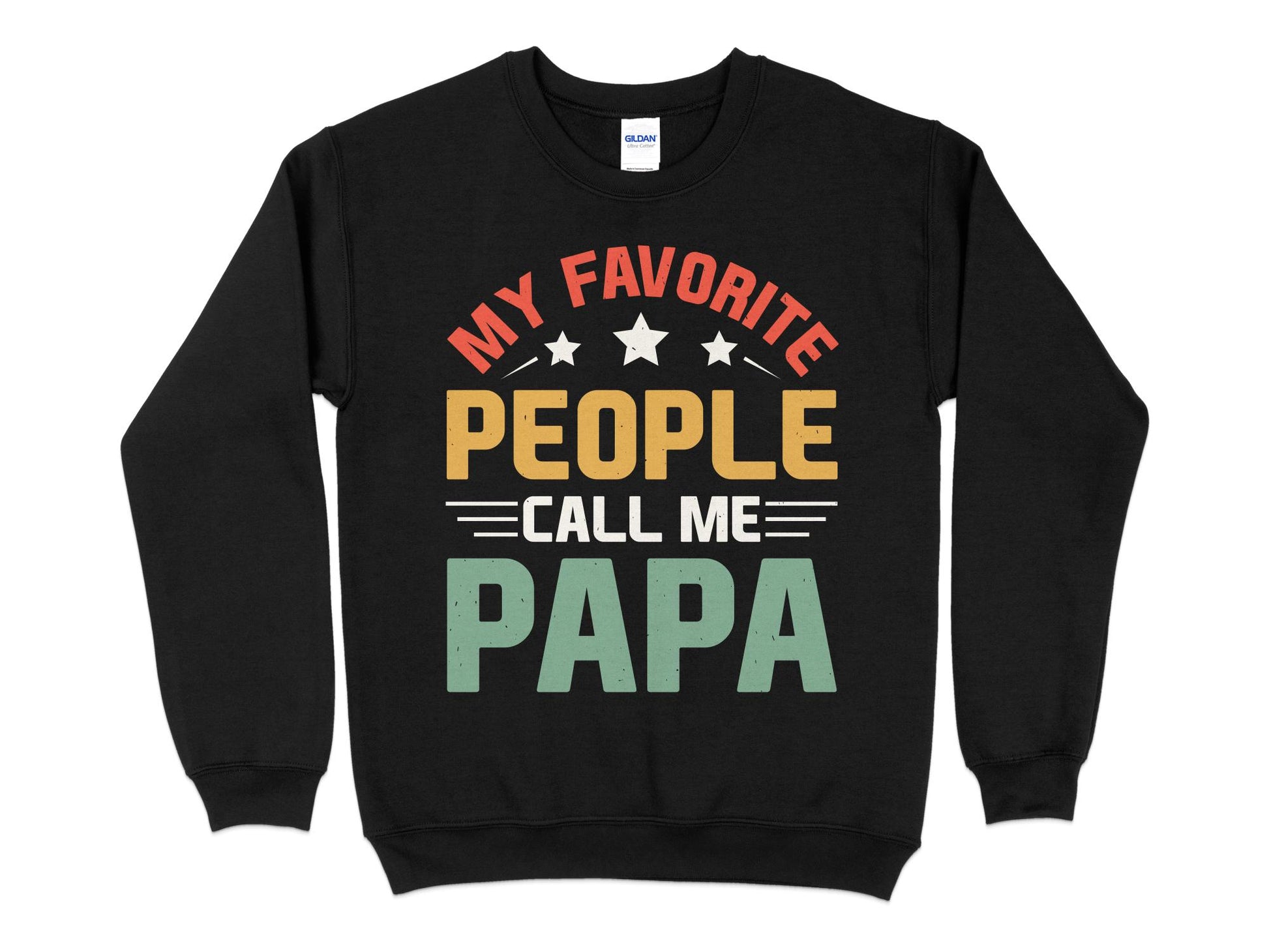 My Favorite People Call Me Papa Sweatshirt, black