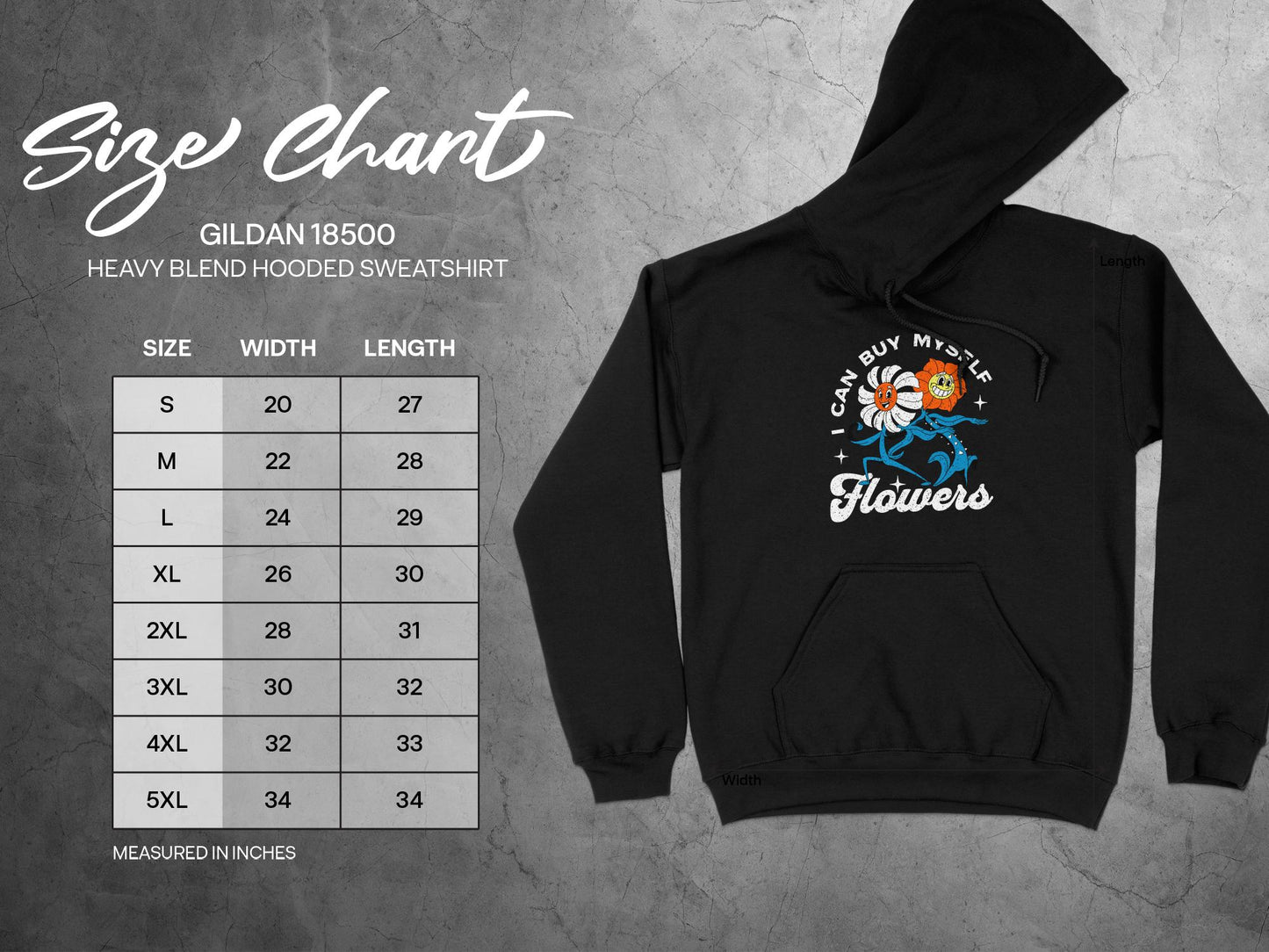 I Can Buy Myself Flowers Hoodie, sizing chart