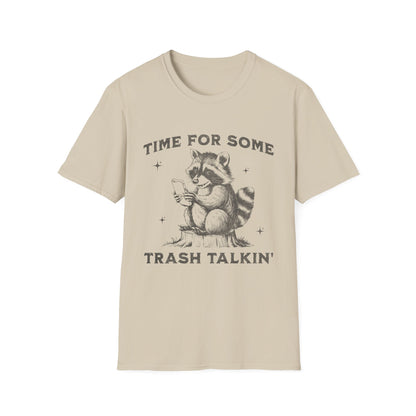 Time for Some Trash Talkin Shirt