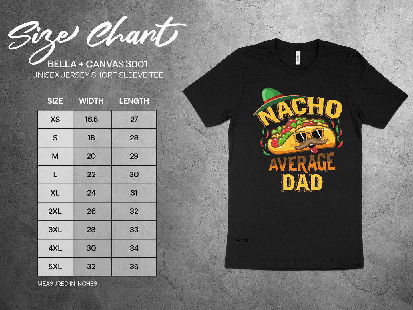 Nacho Average Dad Shirt, sizing chart