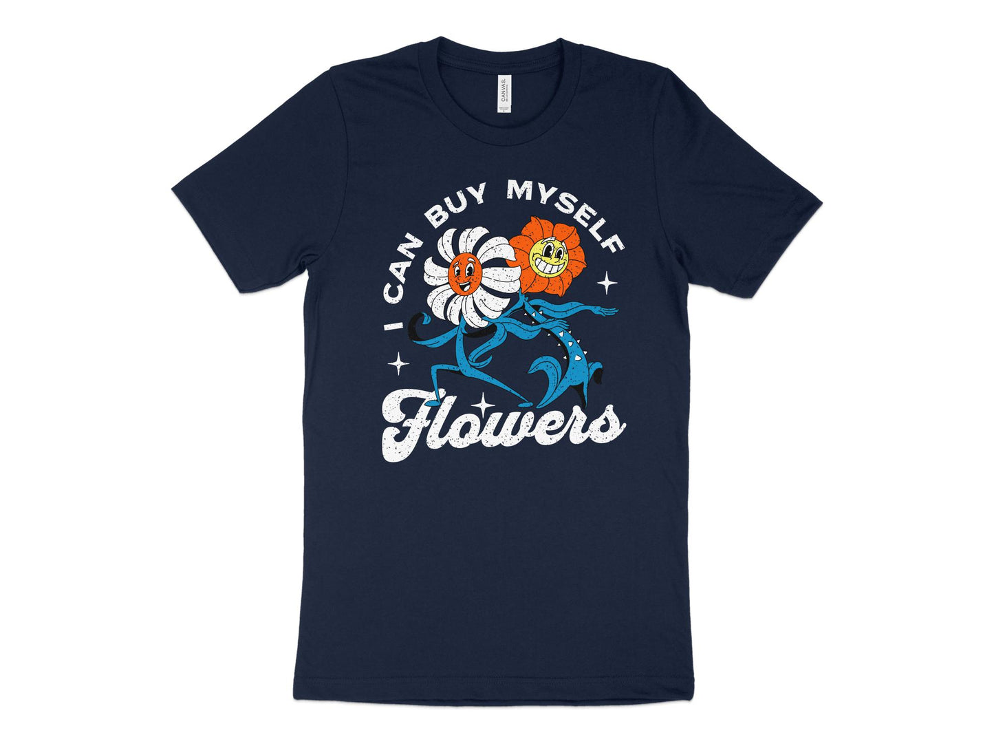 I Can Buy Myself Flowers Shirt navy blue