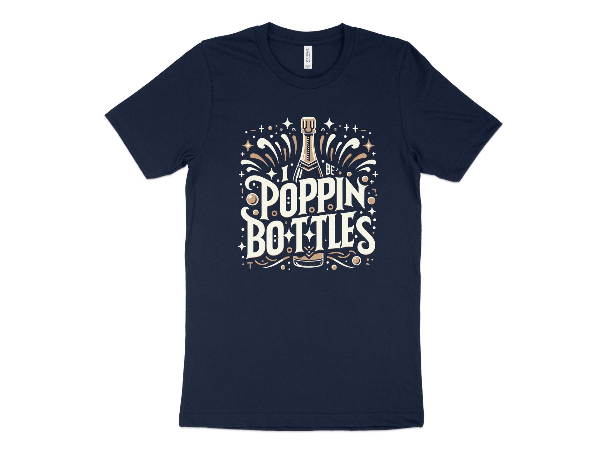I Be Poppin Bottles Shirt, navy blue
