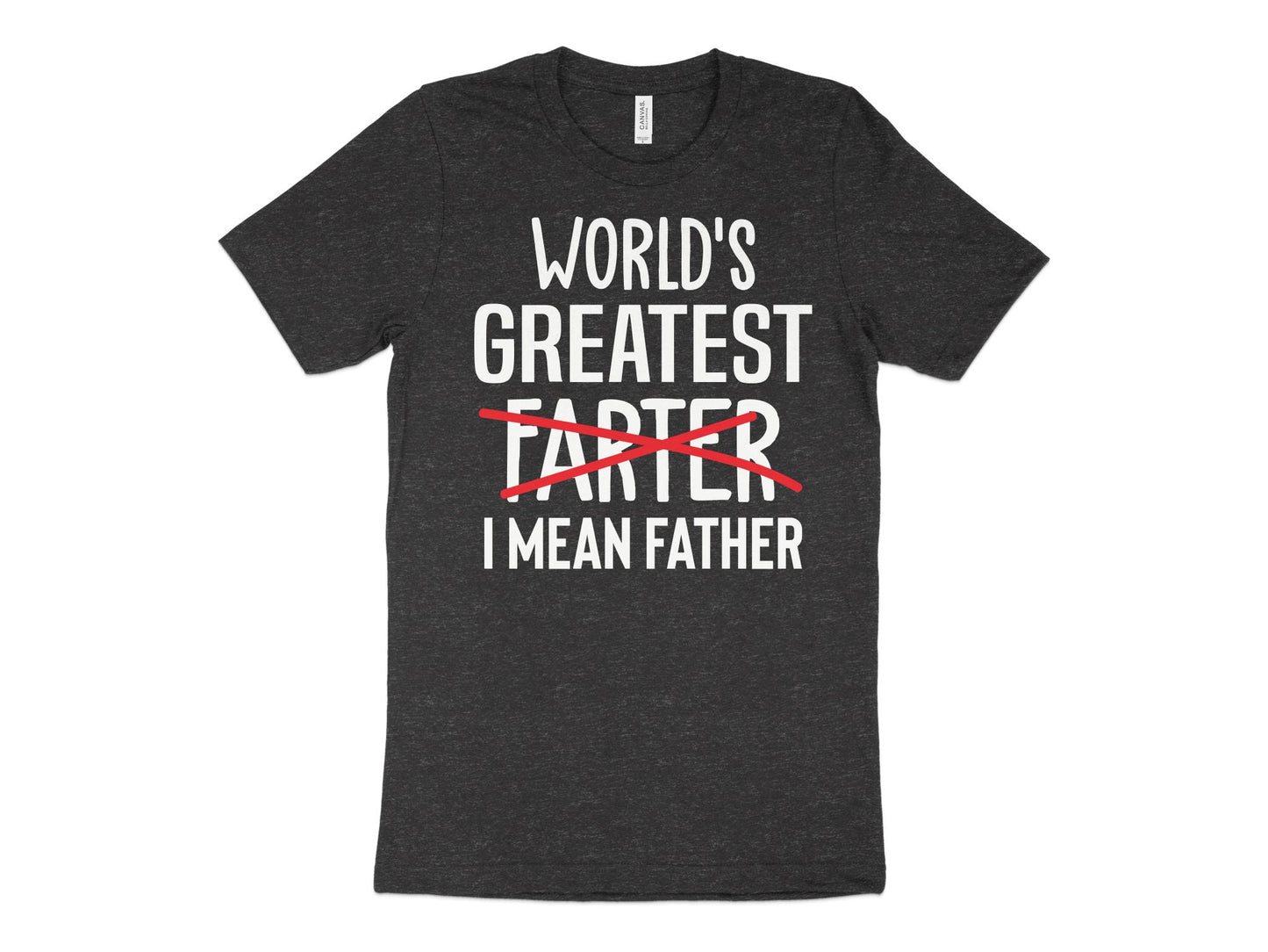 World's Greatest Farter I Mean Father Shirt, charcoal