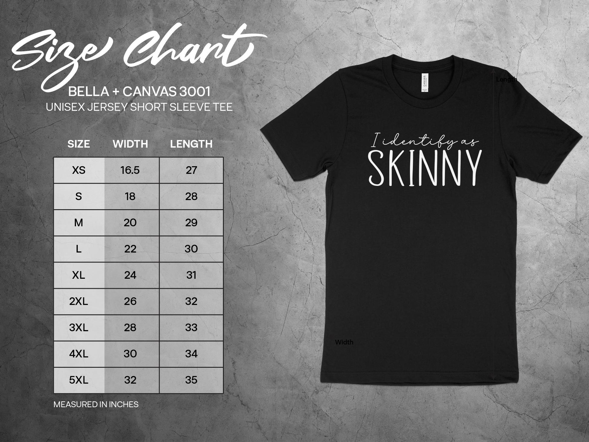 I Identify As Skinny Shirt sizing chart