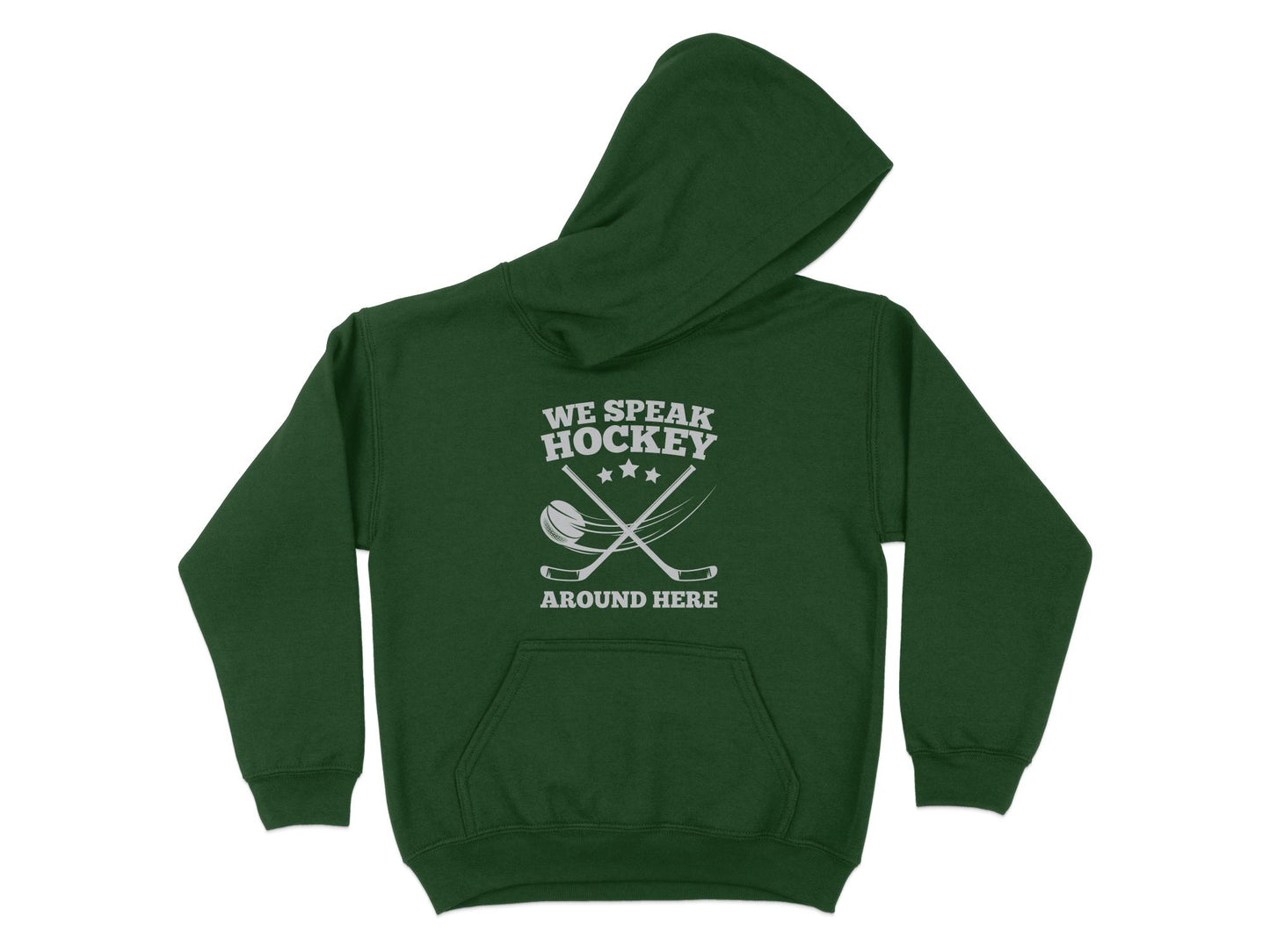 Funny Hockey Hoodie - We Speak Hockey Around Here, green