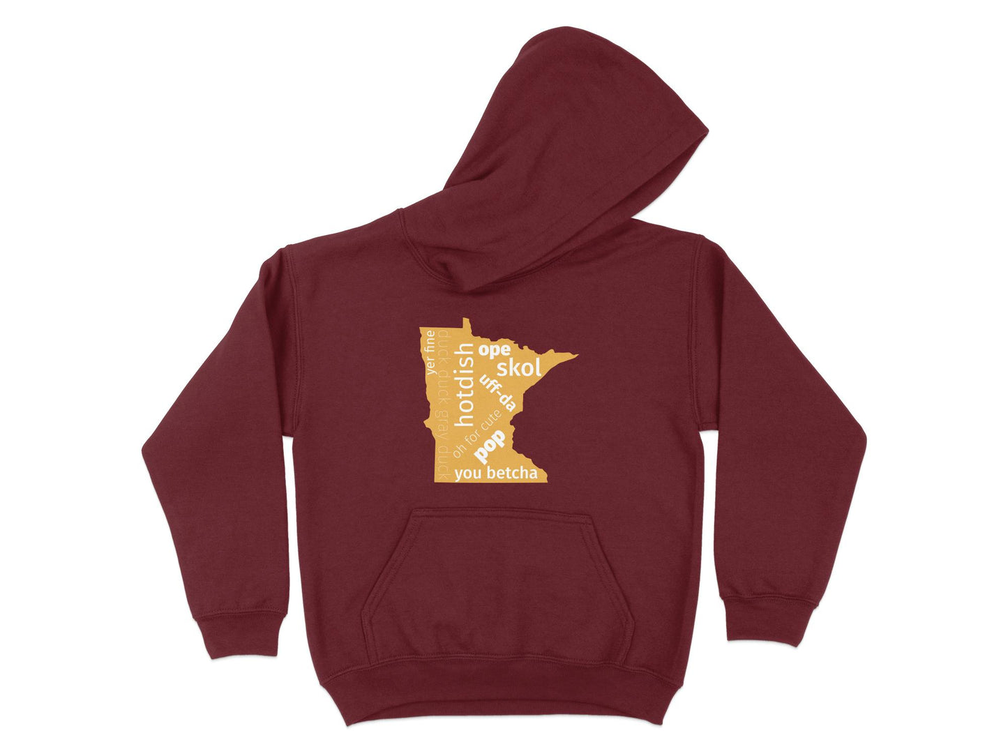 Minnesota Hoodie- The Most Minnesota Shirt Ever, maroon