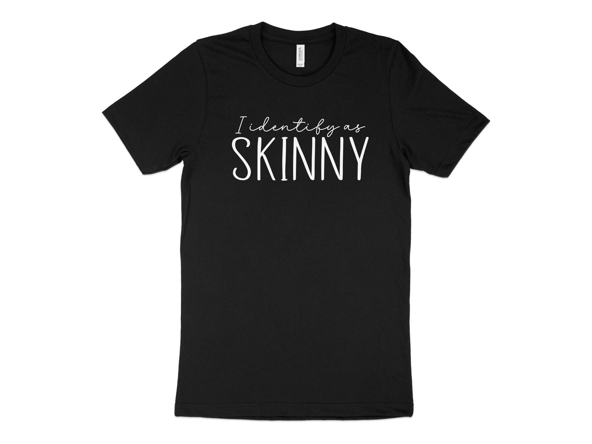 I Identify As Skinny Shirt black