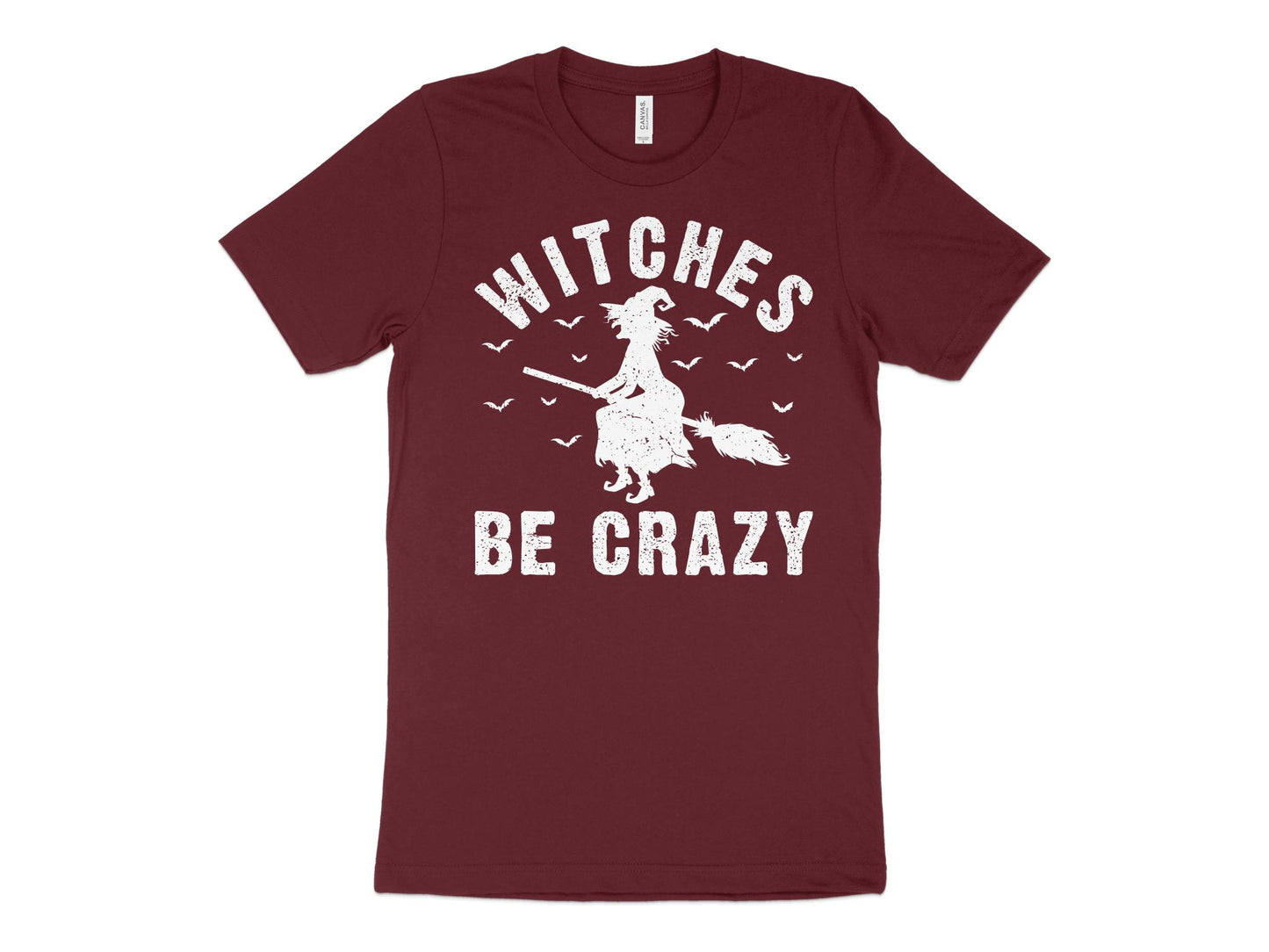 Witches Be Crazy Shirt, maroon
