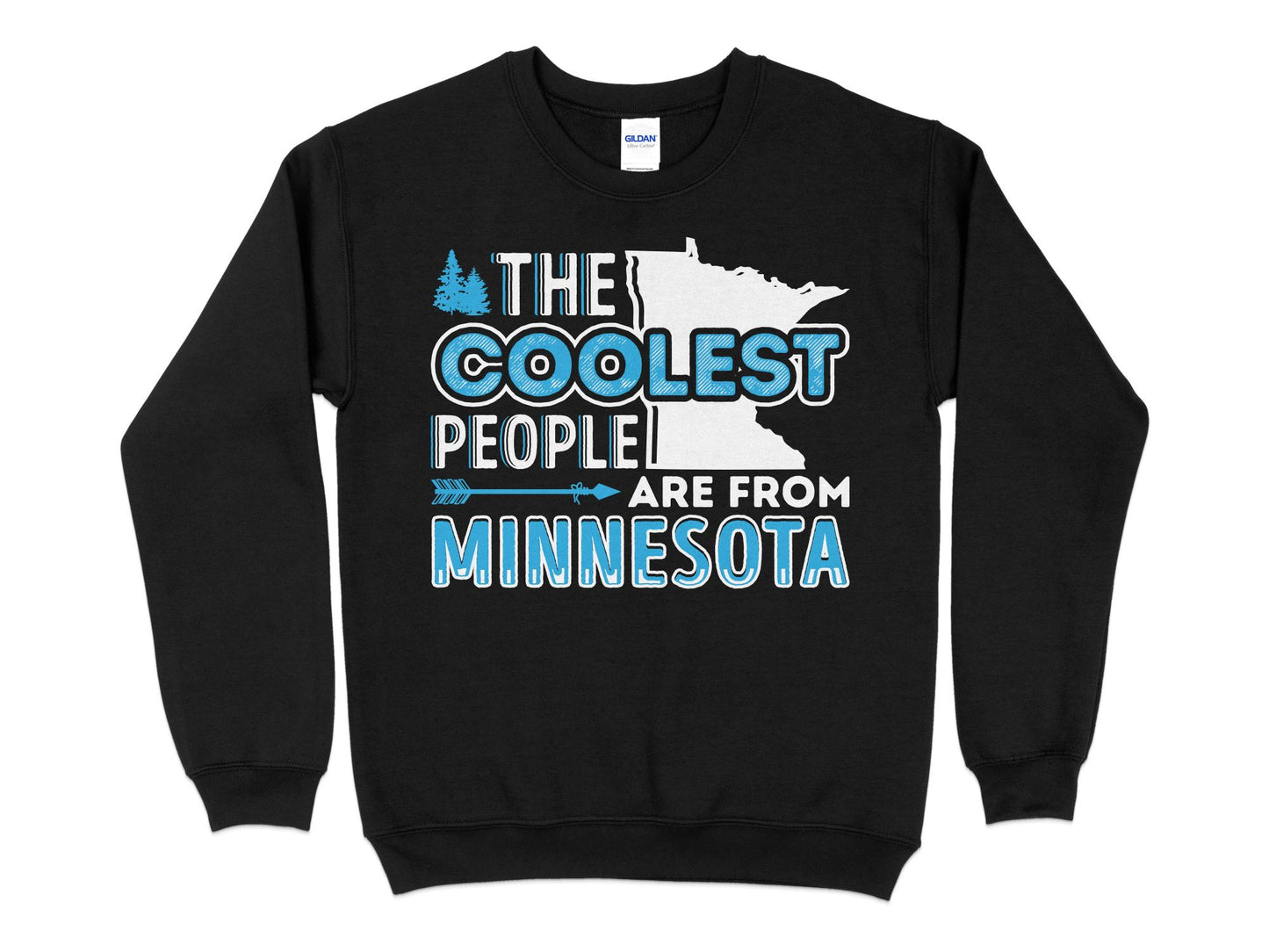 Minnesota Sweatshirt - The Coolest People Are From Minnesota, black